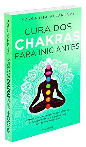Cura dos Chakras para Iniciantes