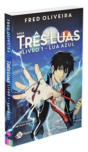 Lua Azul (Saga Três Luas) - Livro 1