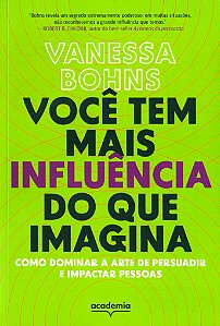 Você tem mais Influência do que Imagina