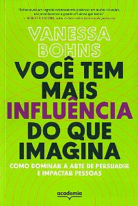 Você tem mais Influência do que Imagina