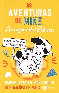 As Aventuras de Mike Vol 4 - A Origem de Robson