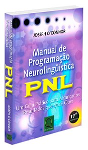 O Manual de Programação Neurolingüística - PNL