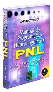 O Manual de Programação Neurolingüística - PNL