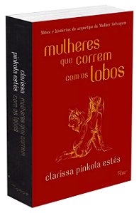 Mulheres Que Correm Com Os Lobos - Capa Dura