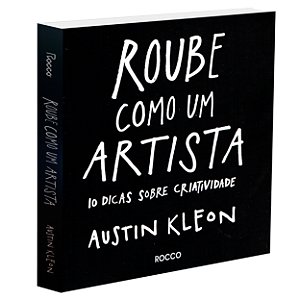 Roube Como Um Artista