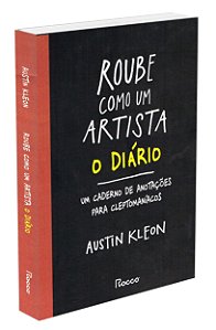 Roube Como Um Artista - O Diário