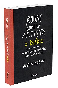 Roube Como Um Artista - O Diário