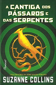 A Cantiga dos Pássaros e das Serpentes
