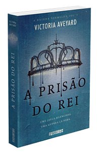 Prisão do Rei - Coleção A Rainha Vermelha Volume 3