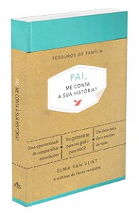 Pai, me conta a sua história? - Capa Dura
