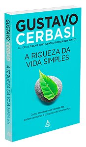 A Riqueza da Vida Simples
