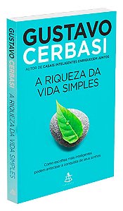 A Riqueza da Vida Simples