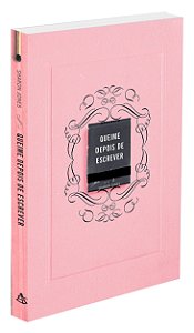 Queime Depois de Escrever (Rosa)