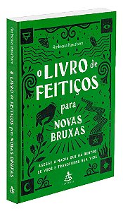 O Livro de Feitiços para Novas Bruxas - Capa Dura