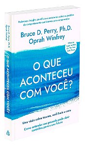 O Que Aconteceu com Você?