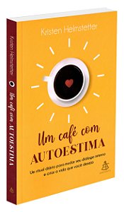 Um Café Com Autoestima