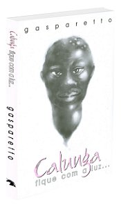 Calunga Fique com a Luz...