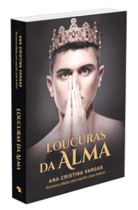 Loucuras da Alma