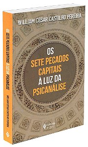 Os Sete Pecados Capitais à Luz da Psicanálise