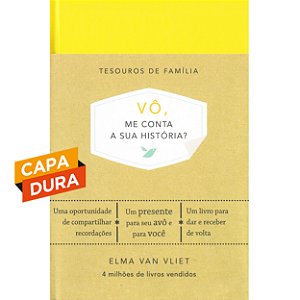 Vô, me conta a sua história? - Capa Dura