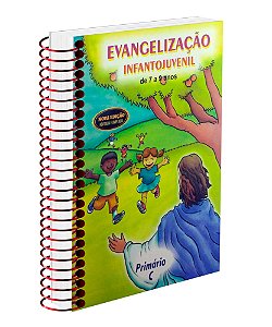 Evangelização Infanto-Juvenil / Primário C - de 7 a 9 Anos