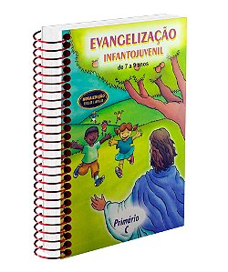 Evangelização Infanto-Juvenil / Primário C - de 7 a 9 Anos