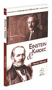 Einstein e Kardec a Conexão Entre a Ciência e a Fé