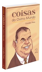 Coisas do Outro Mundo