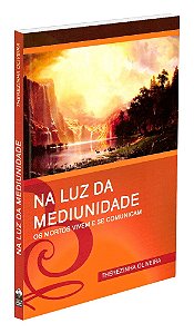 Na Luz da Mediunidade