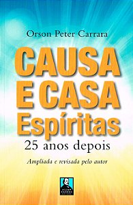 Causa e Casa Espirita