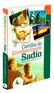 Cartilha do Envelhecimento Sadio