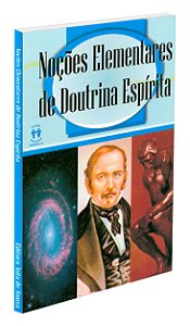 Noções Elementares de Doutrina Espírita