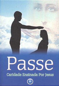 Passe - Caridade Ensinada por Jesus