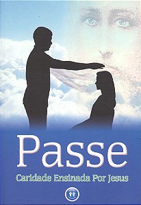 Passe - Caridade Ensinada por Jesus