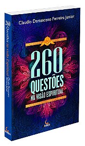 260 Questões na Visão Espiritual