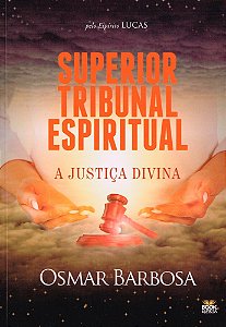 Superior Tribunal Espiritual - A Justiça Divina