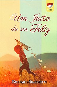 Um Jeito de Ser Feliz