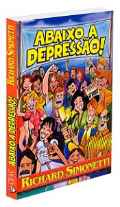 Abaixo a Depressão!