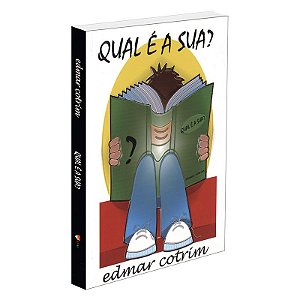 Qual é a Sua?
