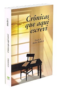 Crônicas Que Aqui Escrevi