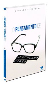 O Pensamento de Herculano Pires