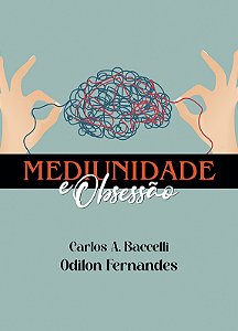Mediunidade e Obsessão