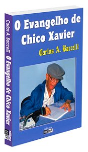 O Evangelho de Chico Xavier