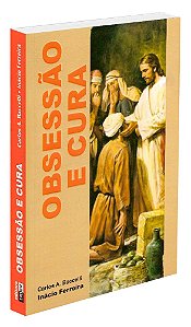 Obsessão e Cura