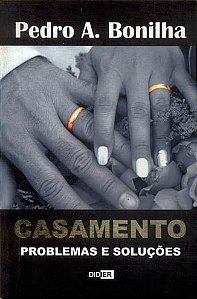 Casamento Problemas e Soluções