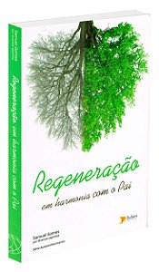 Regeneração - Em Harmonia Com O Pai