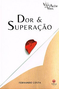 Dor e Superação