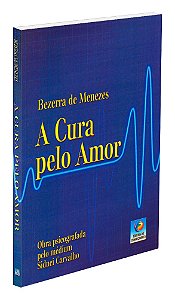 A Cura Pelo Amor