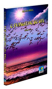 O Evangelho do Dia  - Vol. 6