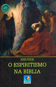 O Espiritismo na Bíblia